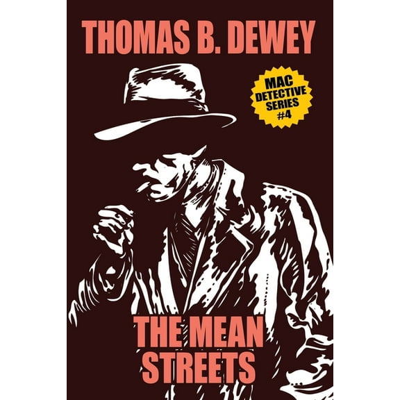 The Mean Streets: Mac #4, (Paperback)