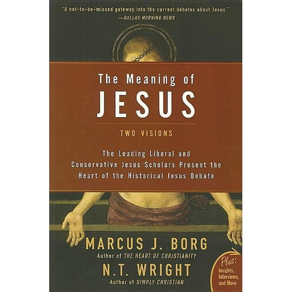 The Meaning of Jesus, (Paperback)
