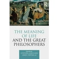 thumbnail image 1 of The Meaning of Life and the Great Philosophers, (Paperback), 1 of 1