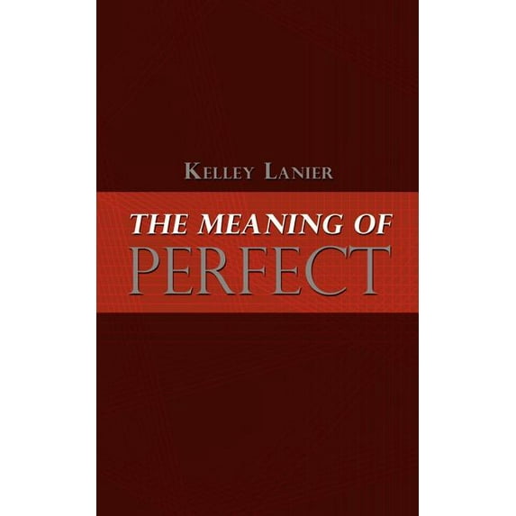 The Meaning of Perfect, (Paperback)