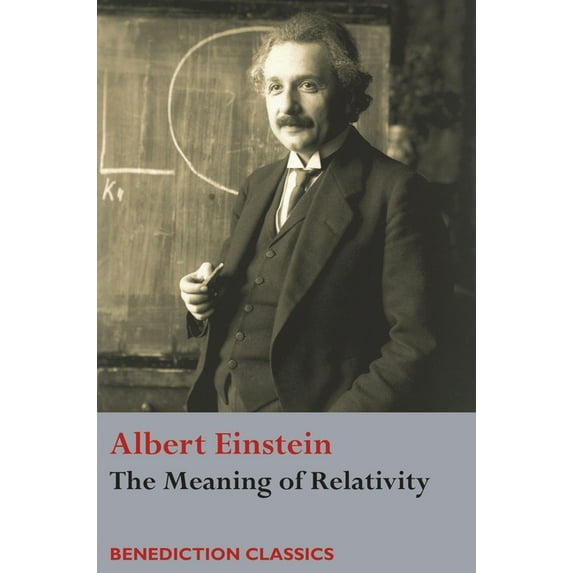 The Meaning of Relativity, (Hardcover)
