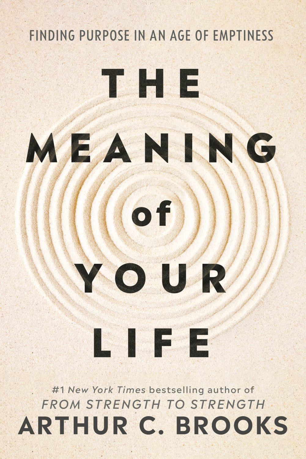 The Meaning of Your Life: Finding Purpose in an Age of Emptiness (Hardcover)