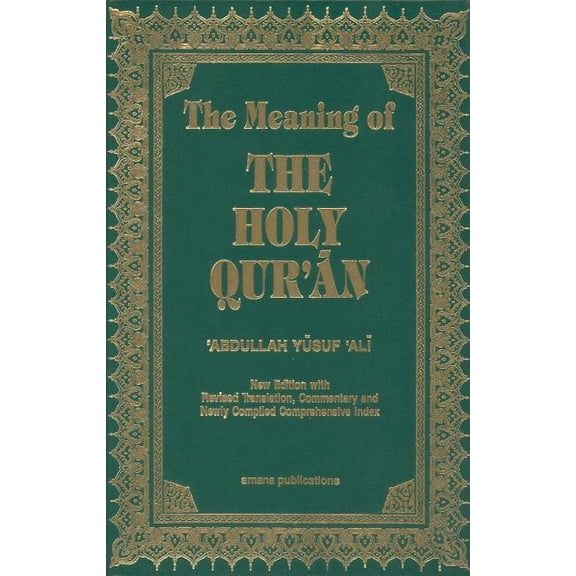 The Meaning of the Holy Qu'ran, (Hardcover)
