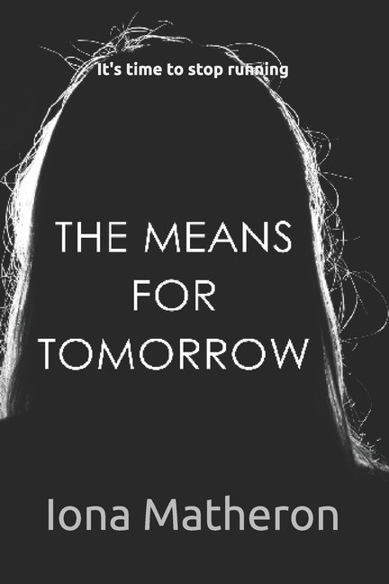 The Means for Tomorrow, (Paperback)