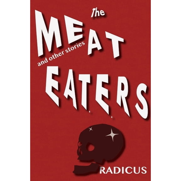 The Meat Eaters, (Paperback)