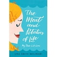 thumbnail image 1 of Pre-Owned The Meat and Potatoes of Life: My True Lit Com (Hardcover) 1934617547 9781934617540, 1 of 1
