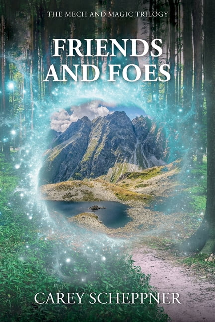 The Mech and Magic Trilogy Friends and Foes, (Paperback)