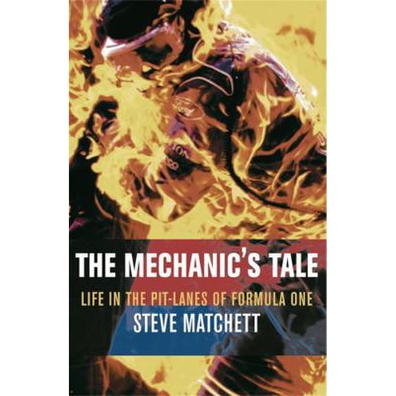 Pre-Owned The Mechanic's Tale (Paperback) 0752827839 9780752827834