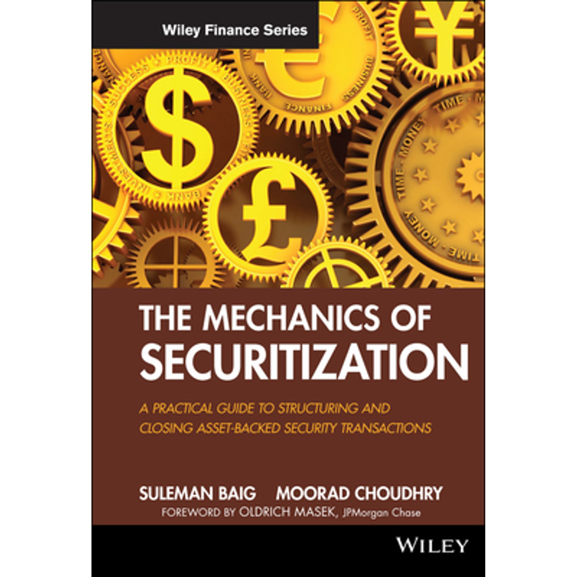 Pre-Owned The Mechanics of Securitization: A Practical Guide to Structuring and Closing Asset ...