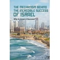 thumbnail image 1 of The Mechanism Behind The Incredible Success Of Israel : Why Is Israel A Success?: Historical Facts (Paperback), 1 of 1