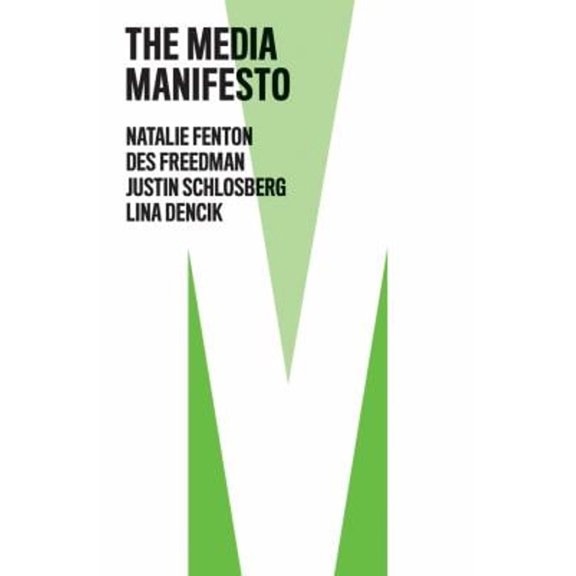 Pre-Owned The Media Manifesto (Paperback) 1509538062 9781509538065