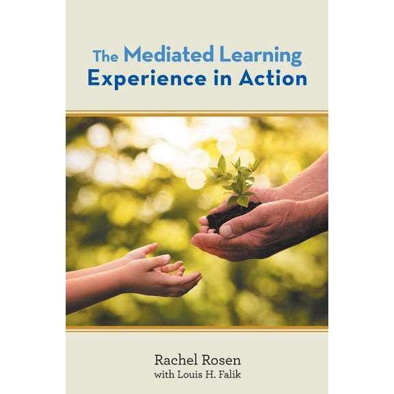The Mediated Learning Experience in Action, (Paperback)