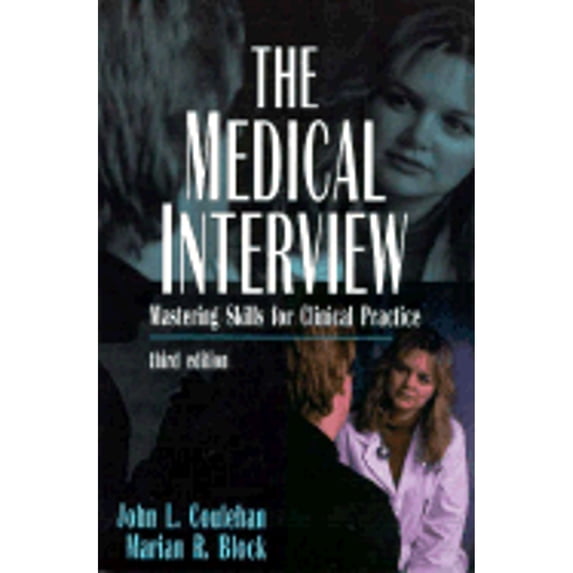 Pre-Owned The Medical Interview: Mastering Skills for Clinical Practice (Paperback) 0803602677 9780803602670