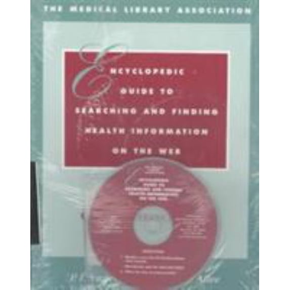 Pre-Owned The Medical Library Association Encyclopedic Guide to Searching and Finding Health Information on the Web Book CD-Rom Paperback P. F. Anderson