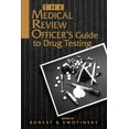 thumbnail image 1 of The Medical Review Officer's Guide to Drug Testing, (Paperback), 1 of 1
