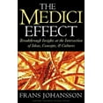 thumbnail image 1 of Pre-Owned The Medici Effect: Breakthrough Insights at the Intersection of Ideas, Concepts, and Cultures (Hardcover) 1591391865 9781591391869, 1 of 1
