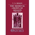 thumbnail image 1 of Pre-Owned The Medieval Crown of Aragon : A Short History 9780198219873, 1 of 1