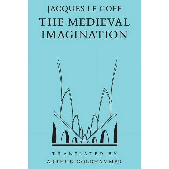 The Medieval Imagination (Paperback)
