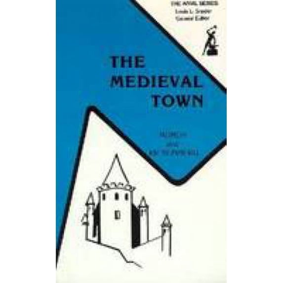 Pre-Owned The Medieval Town (Paperback) 088275906X 9780882759067