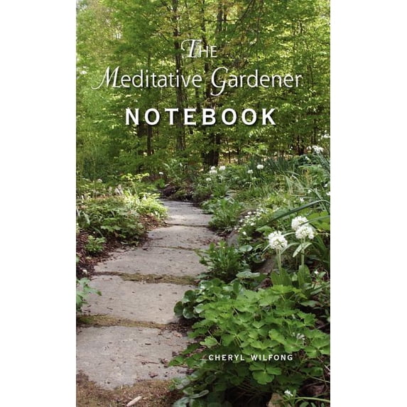 The Meditative Gardener Notebook