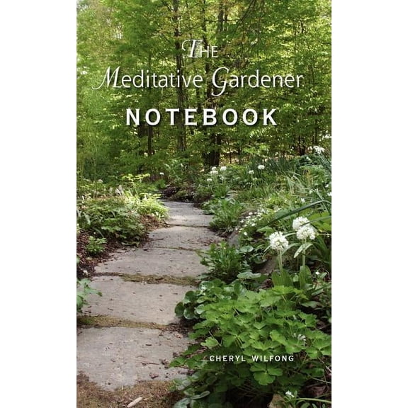 The Meditative Gardener Notebook