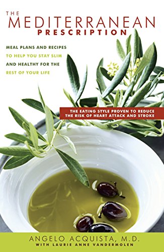 Pre-Owned The Mediterranean Prescription: Meal Plans and Recipes to Help You Stay Slim and Healthy for the Rest of Your Life (Hardcover) 0345479246 9780345479242