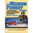 thumbnail image 1 of Pre-Owned The Medium-Format Manual (Paperback) 0671670611 9780671670610, 1 of 1