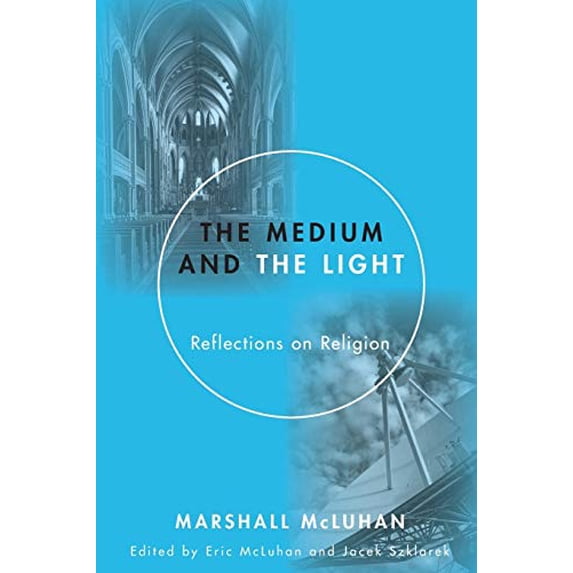 Pre-Owned The Medium and the Light: Reflections on Religion
