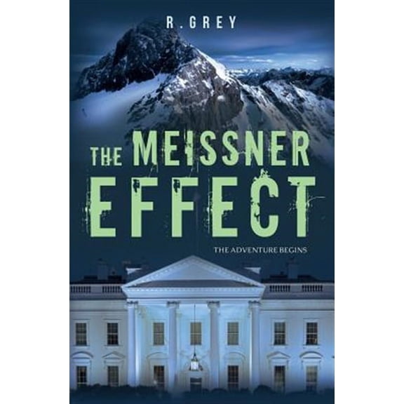 The Meissner Effect: The Meissner Effect (Paperback)