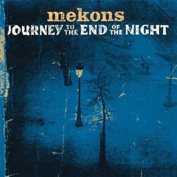 The Mekons - Journey To The End Of The Night - Music & Performance - CD
