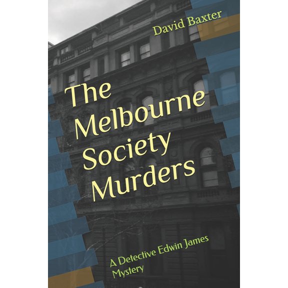 The Melbourne Society Murders, (Paperback)