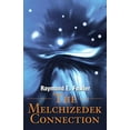 thumbnail image 1 of Pre-Owned The Melchizedek Connection (Paperback) 0595183565 9780595183562, 1 of 1