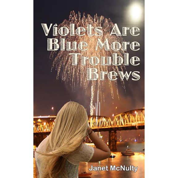 The Mellow Summers Violets Are Blue More Trouble Brews, Book 13, (Paperback)