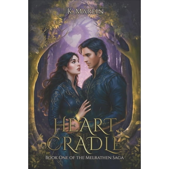 The Melrathen Saga Heart Cradle, Book 1, (Paperback)