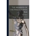 thumbnail image 1 of The Members of the Philadelphia Bar (Hardcover), 1 of 1