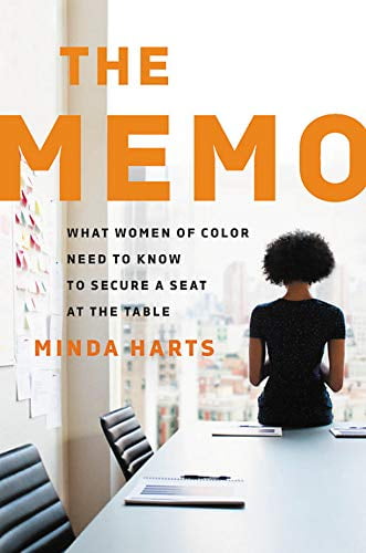 Pre-Owned The Memo: What Women of Color Need to Know to Secure a Seat at the Table (Hardcover) 1580058469 9781580058469