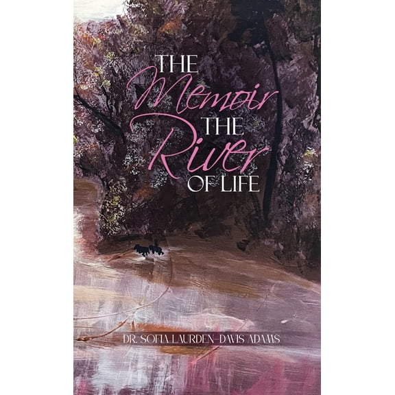 The Memoir The River Of Life, (Hardcover)