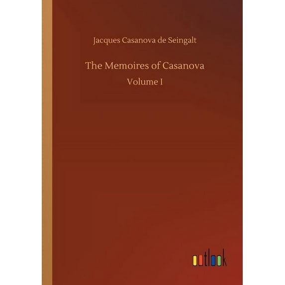 The Memoires of Casanova, (Paperback)