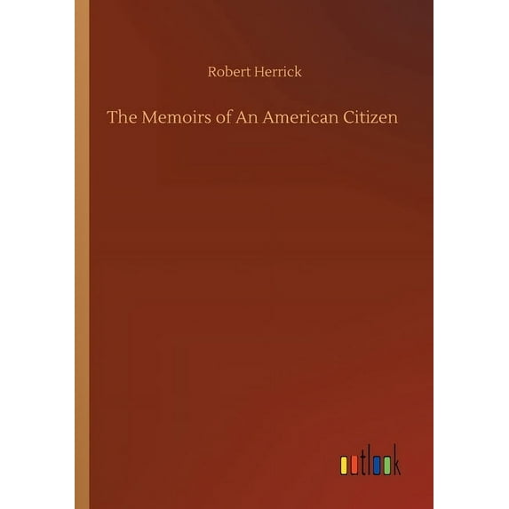 The Memoirs Of An American Citizen - 9783752334678