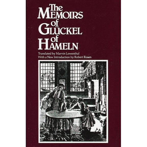 The Memoirs of Glückel of Hameln, (Paperback)