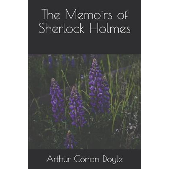 The Memoirs of Sherlock Holmes Paperback