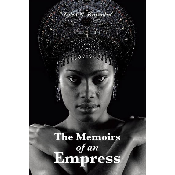 The Memoirs of an Empress, (Paperback)
