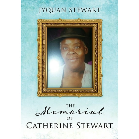 The Memorial Of Catherine Stewart, (Paperback)