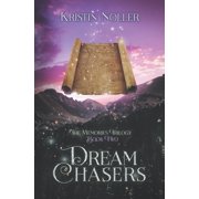 The Memories Trilogy Dream Chasers Series #2 Paperback