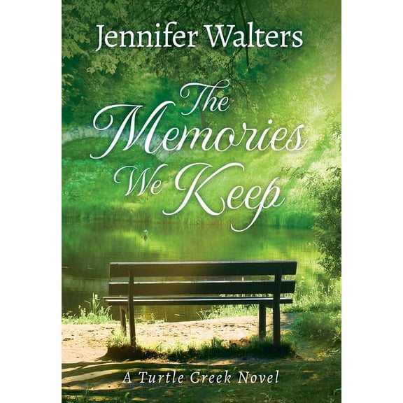 The Memories We Keep, (Hardcover)
