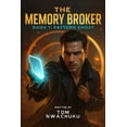 thumbnail image 1 of The Memory Broker: Pattern Ghost, (Paperback), 1 of 1