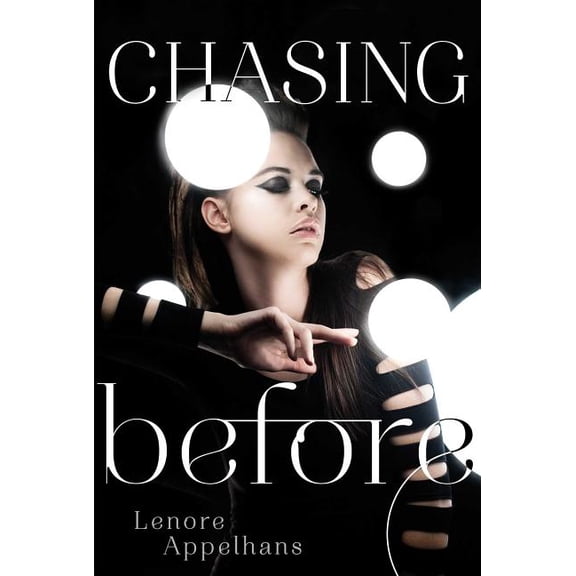 The Memory Chronicles: Chasing Before (Series #2) (Paperback)