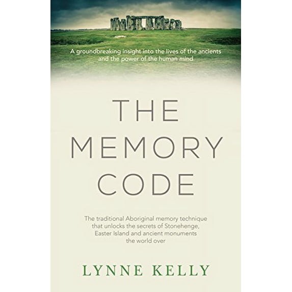 Pre-Owned The Memory Code: The traditional Aboriginal memory technique that unlocks the secrets of (Paperback) by Lynne Kelly
