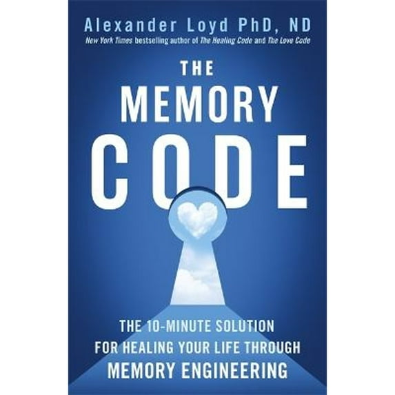 Pre-Owned The Memory Code: The 10-minute solution for healing your life through memory engineering (Paperback) 1473697859 9781473697850