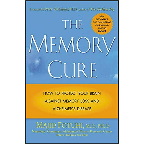 Pre-Owned The Memory Cure: How to Protect Your Brain Against Memory Loss and Alzheimer's Disease (Paperback) 007143366X 9780071433662